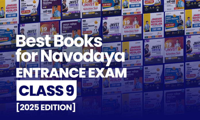 Best Books for Navodaya Entrance Exam Class 9 – Complete Guide with Reviews and Buying Tips [2025 Edition]
